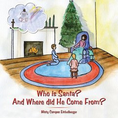 Who Is Santa? and Where Did He Come From? (eBook, ePUB)