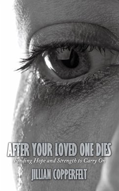 After Your Loved One Dies (eBook, ePUB) - Copperfelt, Jillian