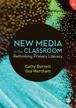 New Media in the Classroom (eBook, PDF) - Burnett, Cathy; Merchant, Guy