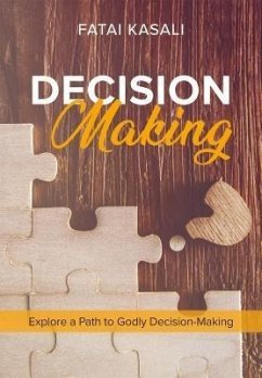Decision Making (eBook, ePUB) - Kasali, Fatai