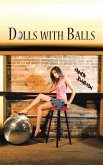 Dolls with Balls (eBook, ePUB)