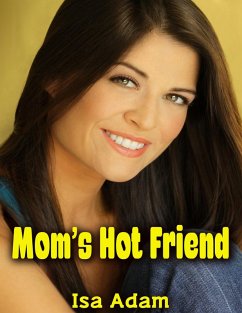 Cover Mom's Hot Friend (eBook, ePUB)