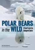 Polar Bears In The Wild (eBook, ePUB)