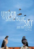 Under the Same Blue Sky (eBook, ePUB)