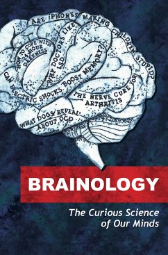 Brainology (eBook, ePUB) - Storr, Will; Walsh, John; Young, Emma; Marchant, Jo; Geddes, Linda