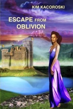 Escape from Oblivion (eBook, ePUB) - Kacoroski, Kim