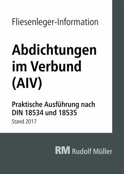 Fliesenleger-Information: Abdichtungen im Verbund - E-Book (PDF) (eBook, PDF)
