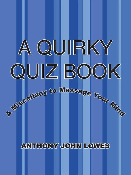 A Quirky Quiz Book (eBook, ePUB)