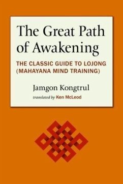 The Great Path of Awakening (eBook, ePUB) - Kongtrul, Jamgon