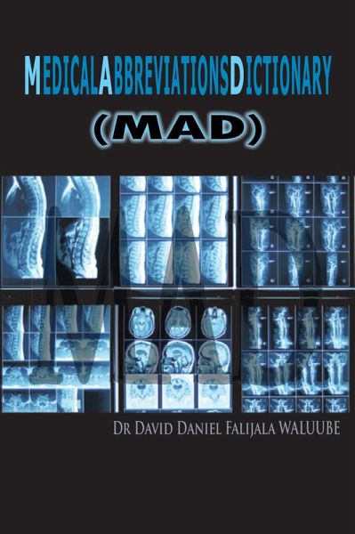 M E D I C a L a B B R E V I a T I O N S D I C T I O N a R Y (eBook, ePUB)