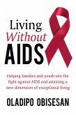 Living Without Aids (eBook, ePUB)