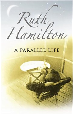 A Parallel Life (eBook, ePUB) - Hamilton, Ruth A Parallel Life (eBook, ePUB) - Hamilton, Ruth