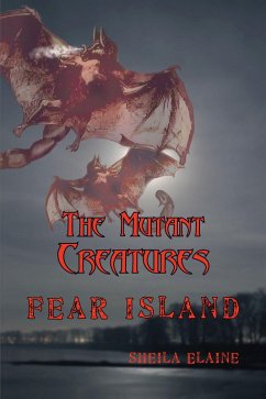 The Mutant Creatures (eBook, ePUB)