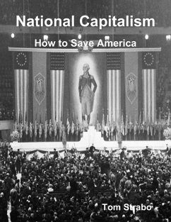 Cover National Capitalism: How to Save America (eBook, ePUB)