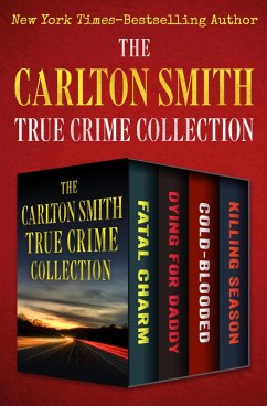 Cover The Carlton Smith True Crime Collection (eBook, ePUB)