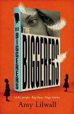 The Biggerers (eBook, ePUB) The Biggerers (eBook, ePUB)