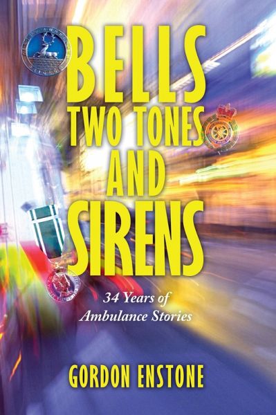 Bells, Two Tones & Sirens (eBook, ePUB)