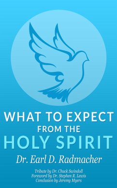 What to Expect from the Holy Spirit (eBook, ePUB) - Radmacher, Earl D.