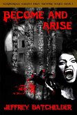 Become and Arise (Xuroborous, #1) (eBook, ePUB)