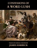 Confessions of a Word Lush (eBook, ePUB)