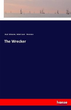 The Wrecker - Osbourne, Lloyd; Stevenson, Robert Louis