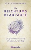 Die Reichtumsblaupause