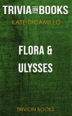 Flora & Ulysses by Kate DiCamillo (Trivia-On-Books) (eBook, ePUB)