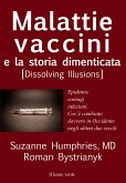 Malattie, vaccini e la storia dimenticata (eBook, ePUB)