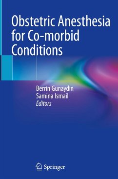 Obstetric Anesthesia for Co-morbid Conditions