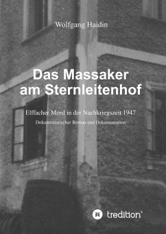 Das Massaker am Sternleitenhof - Haidin, Wolfgang