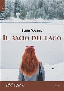 Il bacio del lago (eBook, ePUB) - Valerio, Sunny