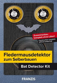 Fledermausdetektor zum Selberbauen