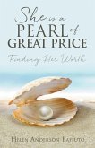 She is a Pearl of Great Price