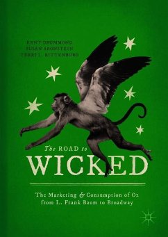 The Road to Wicked - Drummond, Kent;Aronstein, Susan;Rittenburg, Terri L.