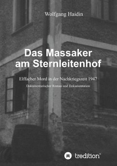 Das Massaker am Sternleitenhof - Haidin, Wolfgang