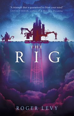 The Rig (eBook, ePUB) - Levy, Roger