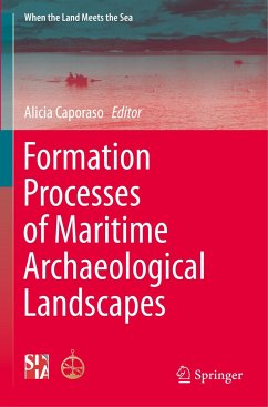 Formation Processes of Maritime Archaeological Landscapes