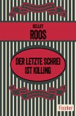 Der letzte Schrei ist Killing