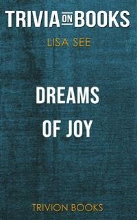 Dreams of Joy by Lisa See (Trivia-On-Books) (eBook, ePUB) - Books, Trivion