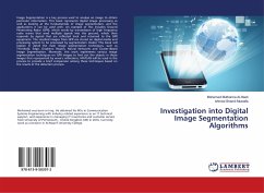 Investigation into Digital Image Segmentation Algorithms - Al-Heeti, Mohamed Muthanna;Shamil Mustafa, Ahmed