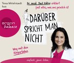 Darüber spricht man nicht