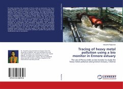 Tracing of heavy metal pollution using a bio monitor in Ennore estuary