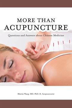 More Than Acupuncture - Wang, Martin