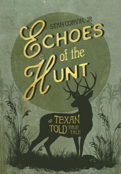 Echoes of the Hunt - Corvin, Jr. Stan