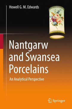 Nantgarw and Swansea Porcelains (eBook, PDF) - Edwards, Howell G.M.