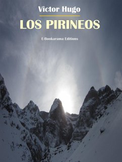 Los Pirineos (eBook, ePUB) - Hugo, Victor
