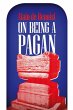 On Being a Pagan - Bild 1