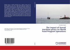 The impact of Somali maritime piracy on World Food Program operations