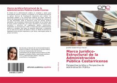 Marco Jurídico-Estructural de la Administración Pública Costarricense - Arroyo Chacón, Jennifer Isabel