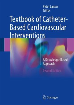 Textbook of Catheter-Based Cardiovascular Interventions (eBook, PDF)